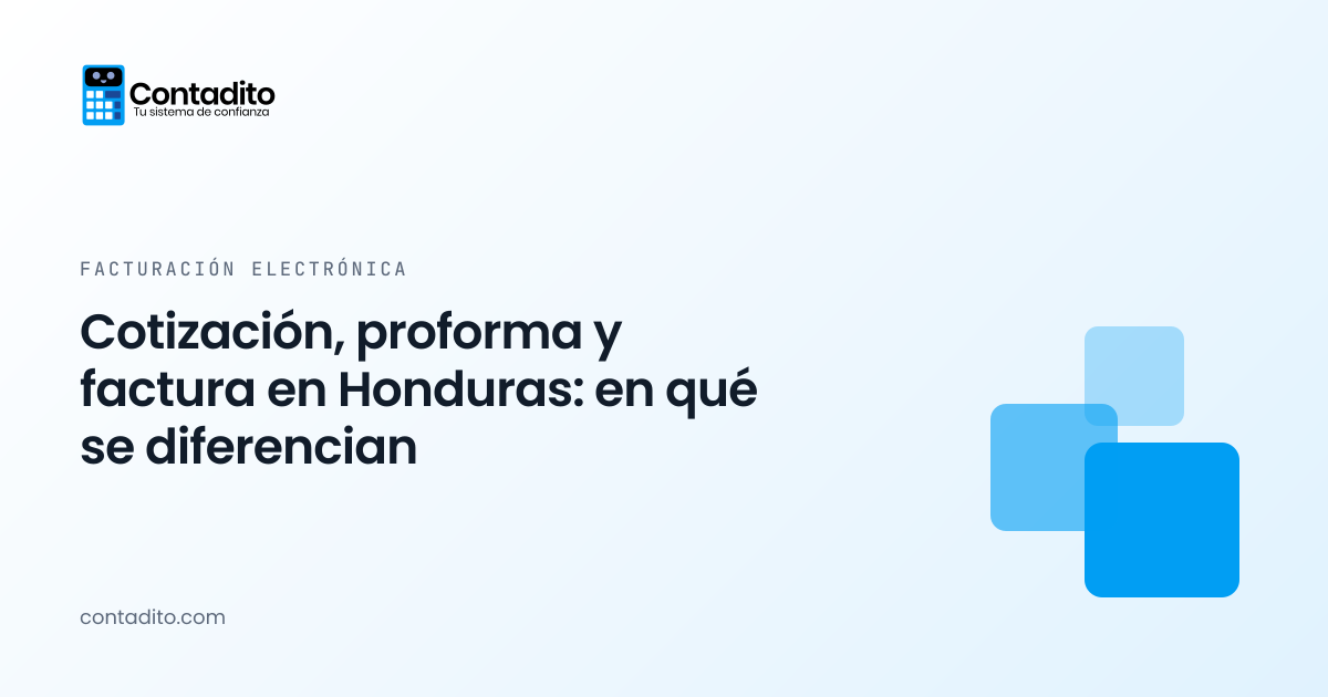 Cotización, proforma y factura en Honduras: en qué se diferencian