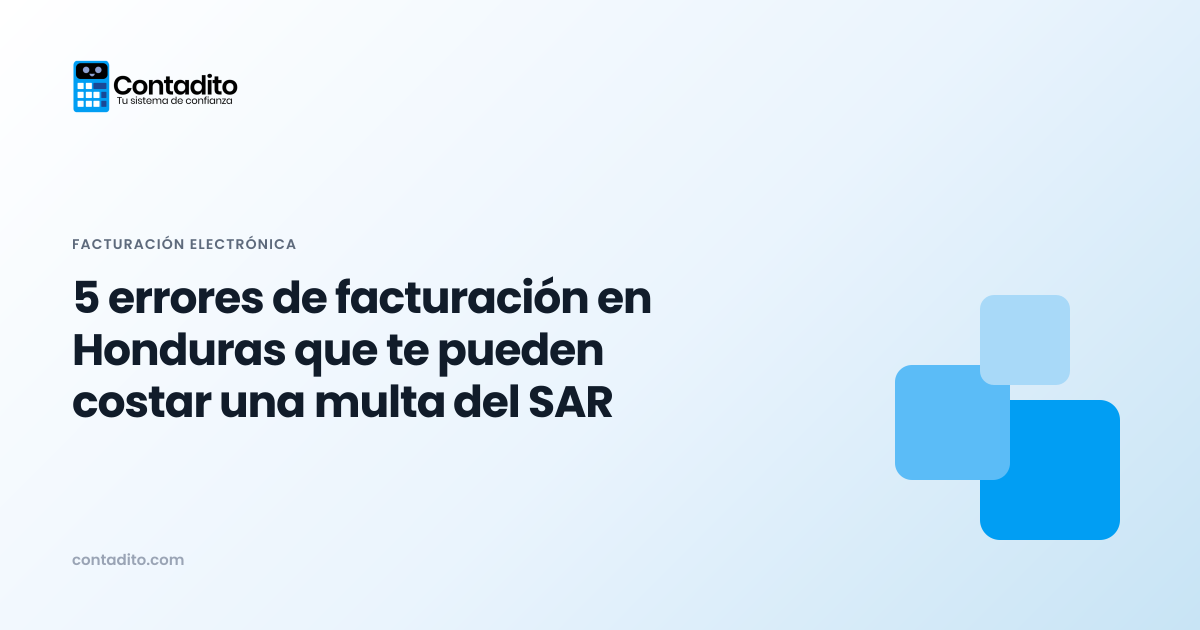 5 errores de facturación en Honduras que te pueden costar una multa del SAR